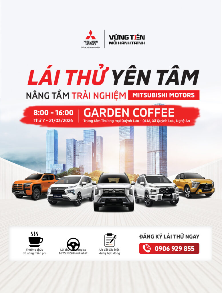 LÁI THỬ AN TÂM – NÂNG TẦM TRẢI NGHIỆM CÙNG MITSUBISHI KIM LIÊN